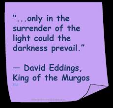 Quotes by David Eddings @ Like Success via Relatably.com