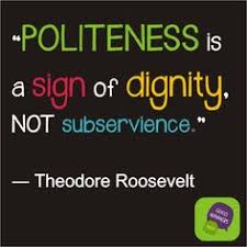 Manners Quotes on Pinterest | Good Manners Quotes, Disrespect ... via Relatably.com