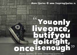 Image result for you only live once inspiration wallpapers