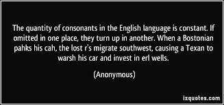 The quantity of consonants in the English language is constant. If ... via Relatably.com