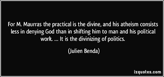 Julien Benda Quotes. QuotesGram via Relatably.com