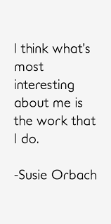 susie-orbach-quotes-18429.png via Relatably.com