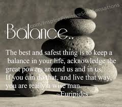 Balance Quotes And Sayings. QuotesGram via Relatably.com