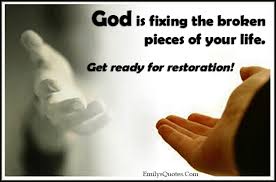 God is fixing the broken pieces of your life. Get ready for ... via Relatably.com