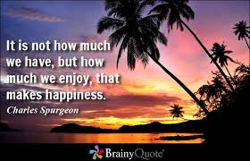 Enjoy Quotes - BrainyQuote via Relatably.com