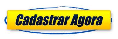 Resultado de imagem para CADASTRE-SE AQUI