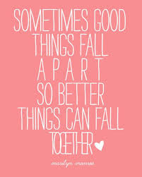 Sometimes Good Things Fall Apart Marilyn Monroe Quote Art Print ... via Relatably.com