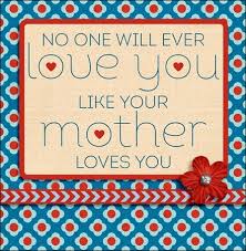 Mothers Love Quotes For Her Son. QuotesGram via Relatably.com