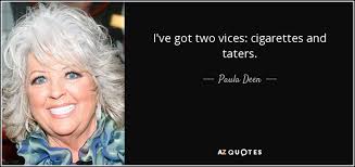 Supreme seven eminent quotes by paula deen photo French via Relatably.com