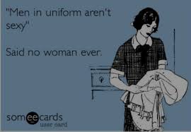 Men in uniform aren&#39;t sexy... | Quotes | Pinterest | Men In ... via Relatably.com