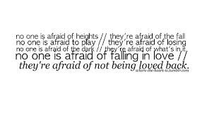 Quotes Being Scared To Love. QuotesGram via Relatably.com