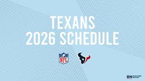 2026 Texans Game & TV Schedule, Scores, Bye Week