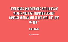 Even Kings and emperors with heaps of wealth and vast dominion ... via Relatably.com