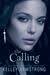 Melanie Bujold wants to read. The Calling by Kelley Armstrong - 12503090