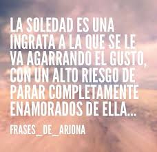Resultado de imagen para frases de la vida de soledad