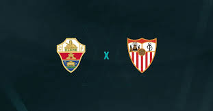 Elche x Sevilla Palpite – Saiba Onde Assistir, Horário e Escalações 19/01