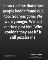 Frances Farmer Quotes | QuoteHD via Relatably.com