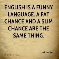 Funny Herbert Quotes. QuotesGram via Relatably.com