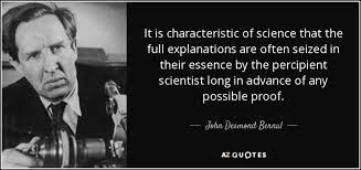 TOP 25 QUOTES BY JOHN DESMOND BERNAL | A-Z Quotes via Relatably.com