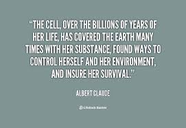 Albert Claude Quotes. QuotesGram via Relatably.com