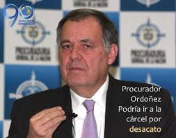 El excontratista del Distrito en temas de seguridad, José Gotardo Pérez, interpuso un incidente de desacato contra el procurador general, Alejandro Ordóñez, ... - DESACATO_ORDO%25C3%2591EZ_PODR%25C3%258DA_DARLE_C%25C3%2581RCEL_31_DE_ENERO_DE_2014