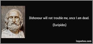 Top 8 famed quotes about dishonour photograph English | WishesTrumpet via Relatably.com