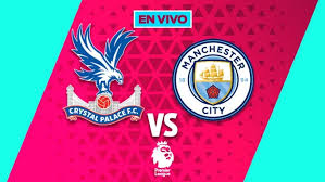 Crystal Palace - Manchester City