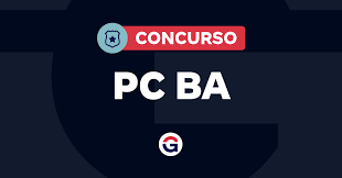 Concurso PC BA: edital em 30/7; 750 vagas!