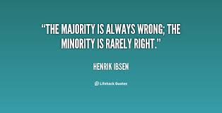 Majority Minority Rights Quotes. QuotesGram via Relatably.com