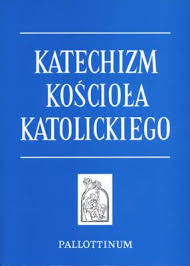 KATECHIZM KOŚCIOŁA KATOLICKIEGO