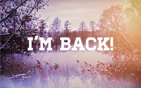 Image result for i'm back