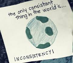 Inconsistency Quotes | Quotes about Inconsistency | Sayings about ... via Relatably.com