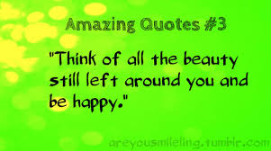 Amazing quotes Areyousmileing.tumblr.com on imgfave via Relatably.com