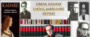 Image result for veprat e kadares