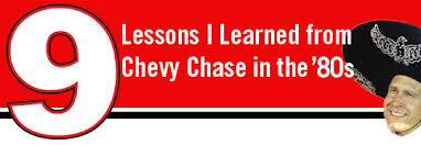 Nine Lessons I Learned From Chevy Chase in the &#39;80s | via Relatably.com