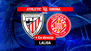 Athletic Bilbao vs. Girona: LaLiga Preview and Key Insights