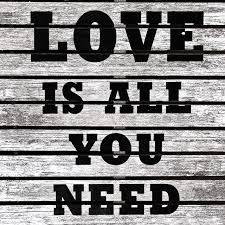 Image result for love is all