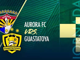 PREVIA | Aurora recibe a un necesitado Guastatoya