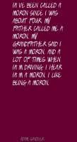 List of Famous Quotes: Mornings, Morocco, Moron, Morons ... via Relatably.com