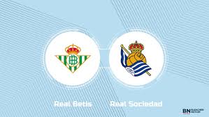 Where to Watch Real Betis vs. Real Sociedad: TV Channel, Start Time and Live Stream