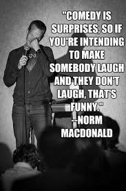 Norm MacDonald&#39;s quotes, famous and not much - QuotationOf . COM via Relatably.com