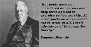 Eugenio Montale&#39;s quotes, famous and not much - QuotationOf . COM via Relatably.com