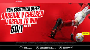 Ladbrokes Arsenal v Chelsea Offer | 50/1 for Arsenal to win