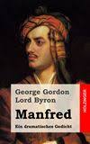 Byron, George Gordon Lord · Dramatisches Gedicht. Manfred