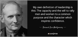 Bernard Law Montgomery quote: My own definition of leadership is ... via Relatably.com
