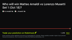 October 18, 2026: Matteo Arnaldi vs Lorenzo Musetti: Set 1 Winner Tennis Prediction Market