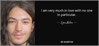 TOP 25 QUOTES BY EZRA MILLER | A-Z Quotes via Relatably.com