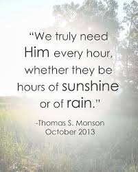 Rain and sunshine quote by; Thomas S Monson. | I love the Gospel ... via Relatably.com