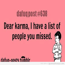 lol-funny-karma-Quotes.jpg via Relatably.com