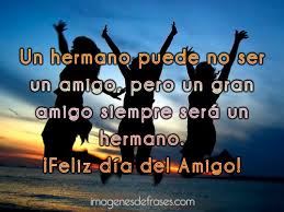 Resultado de imagen para imagenes de dia del amigo con frases